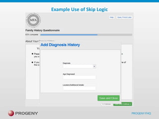 Example Use of Skip Logic

 