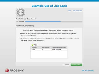 Example Use of Skip Logic

 