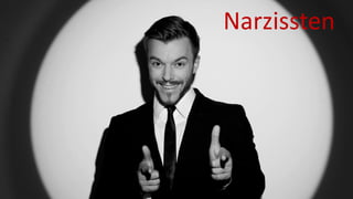 Narzissten
 