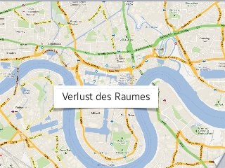Verlust des Raumes
 