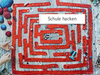 Bild: Dina Belenko
Schule hacken
 