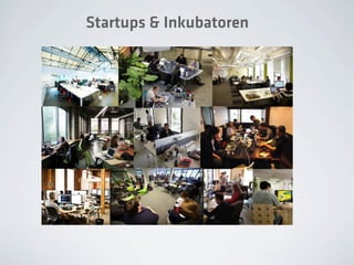 Startups & Inkubatoren
 