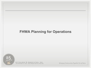FHWA Planning for Operations 