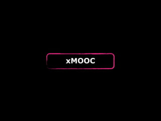 xMOOC
 