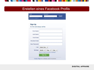 Erstellen eines Facebook Profils
 