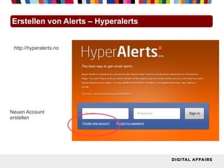 Erstellen von Alerts – Hyperalerts
Neuen Account
erstellen
http://hyperalerts.no
 