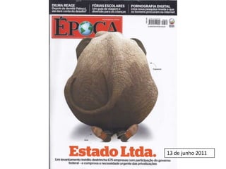 13 de junho 2011
 