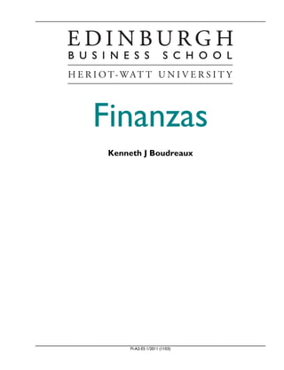 Finanzas
Kenneth J Boudreaux

FI-A2-ES 1/2011 (1103)

 