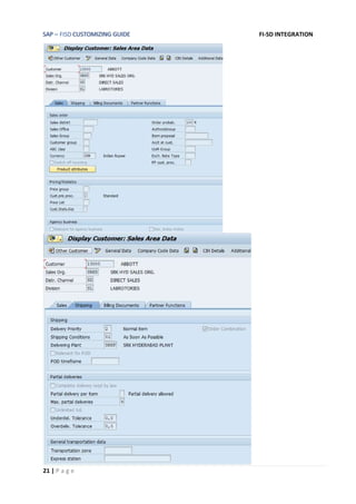 SAP – FISD CUSTOMIZING GUIDE FI-SD INTEGRATION
21 | P a g e
 