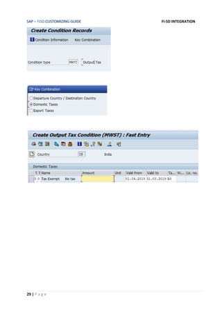 SAP – FISD CUSTOMIZING GUIDE FI-SD INTEGRATION
29 | P a g e
 