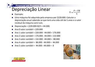 Finanças em Projetos de TI- Aula 5
                            TI-
                        

h                                        



 