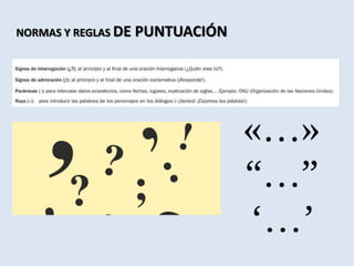 NORMAS Y REGLAS DE PUNTUACIÓN
 