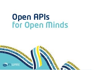 Open APIs
for Open Minds

 