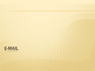 E-MAIL
 