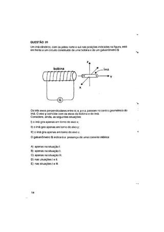UFMG Provas Antigas 1993 fechada 2 - Conteúdo vinculado ao blog      http://fisicanoenem.blogspot.com/   