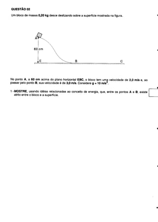 UFMG Provas Antigas 1995 aberta - Conteúdo vinculado ao blog      http://fisicanoenem.blogspot.com/   