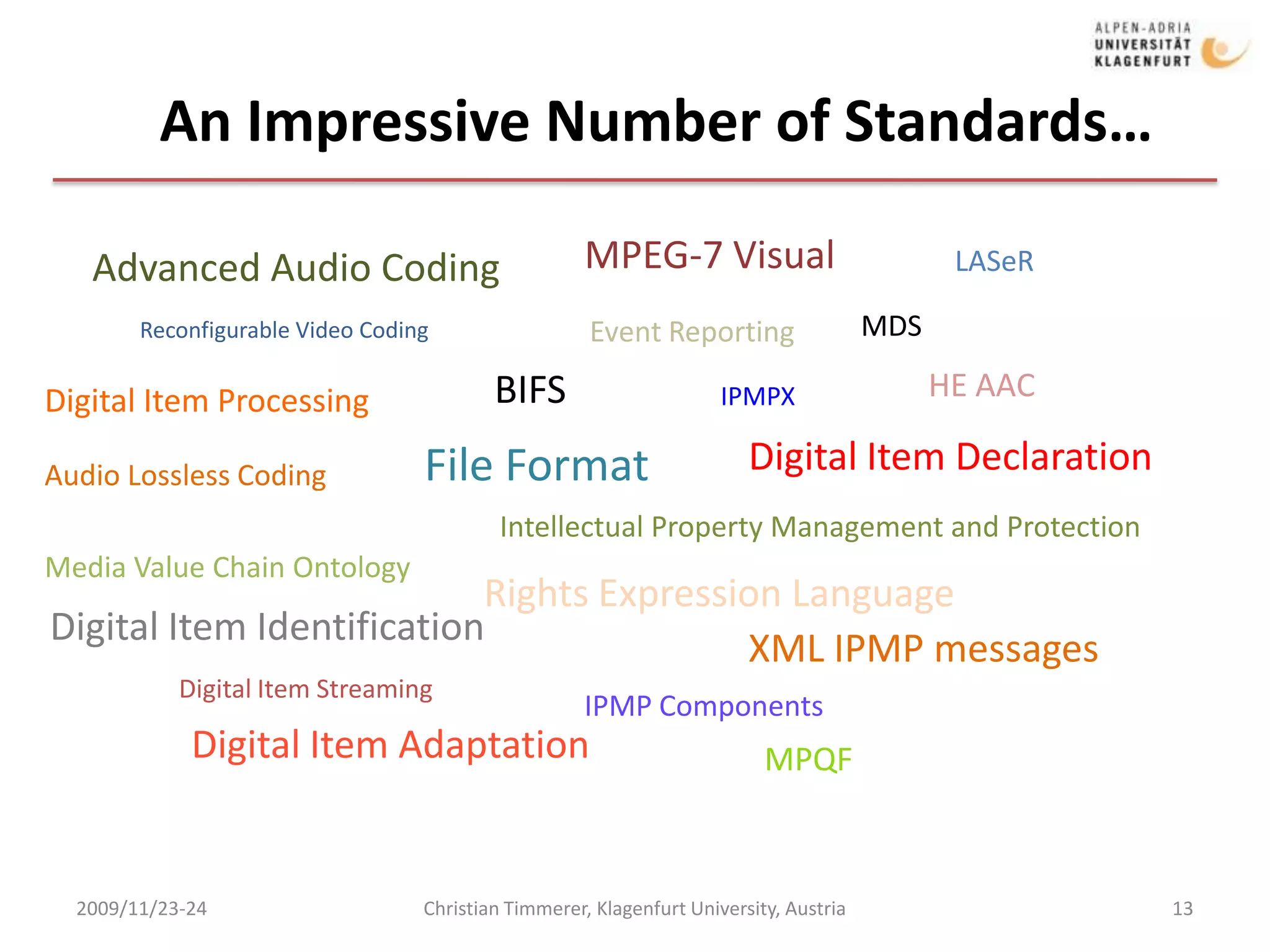 APIs + protocols in a platform-independent way + … (see the following slides)➪ MPEG Extensible Middleware (MXM)What’s next?From Middleware to Terminal enabling