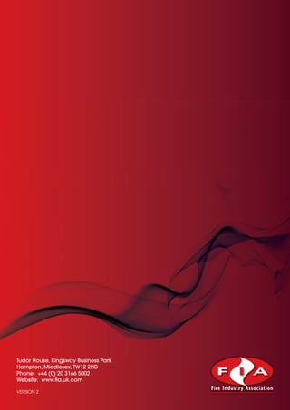 Tudor House, Kingsway Business Park
Hampton, Middlesex, TW12 2HD
Phone: +44 (0) 20 3166 5002
Website: www.ﬁa.uk.com
VERSION 2
 