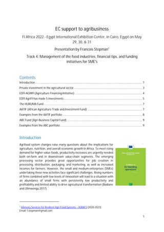 1
EC support to agribusiness
Fi Africa 2022 - Egypt International Exhibition Center, in Cairo, Egypt on May
29, 30, & 31
P...