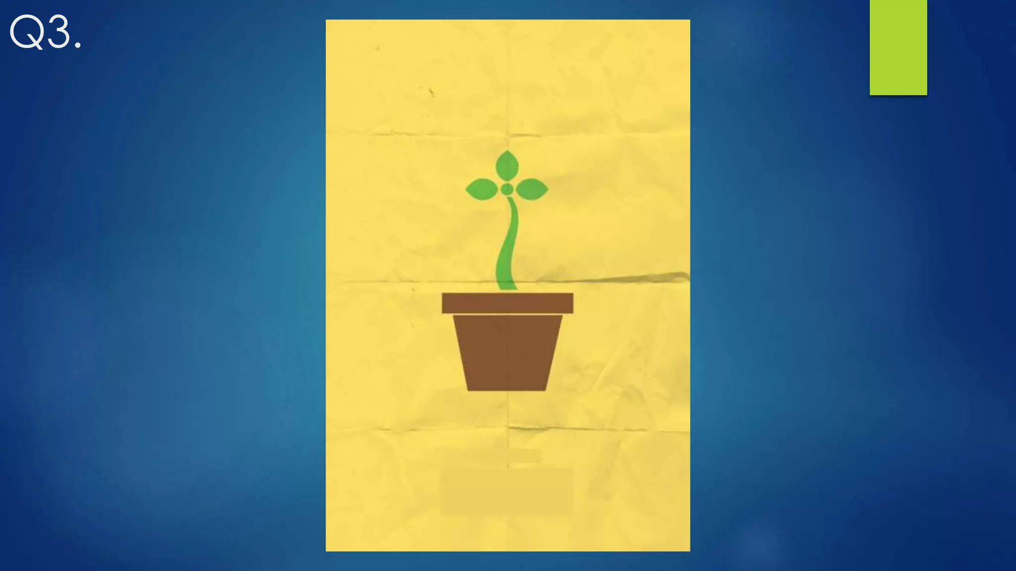 Q3.
 