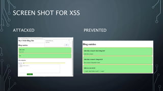 SCREEN SHOT FOR XSS
ATTACKED PREVENTED
 