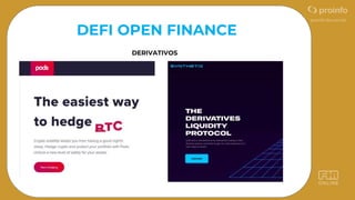 DEFI OPEN FINANCE
DERIVATIVOS
 
