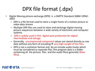 Film processing in a digital wold, Jean Varra | Ina | PPTX