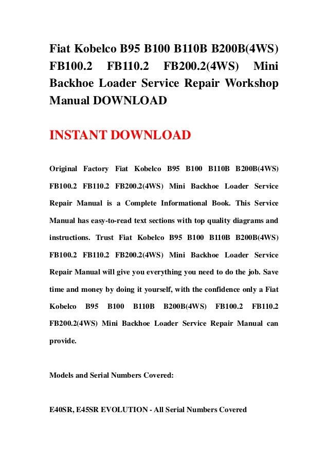 Fiat kobelco b95 b100 b110 b b200b(4ws) fb100.2 fb110.2 fb200.2(4ws)