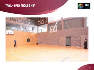 6
TRAIL – OPEN ANGLE & 45°
 