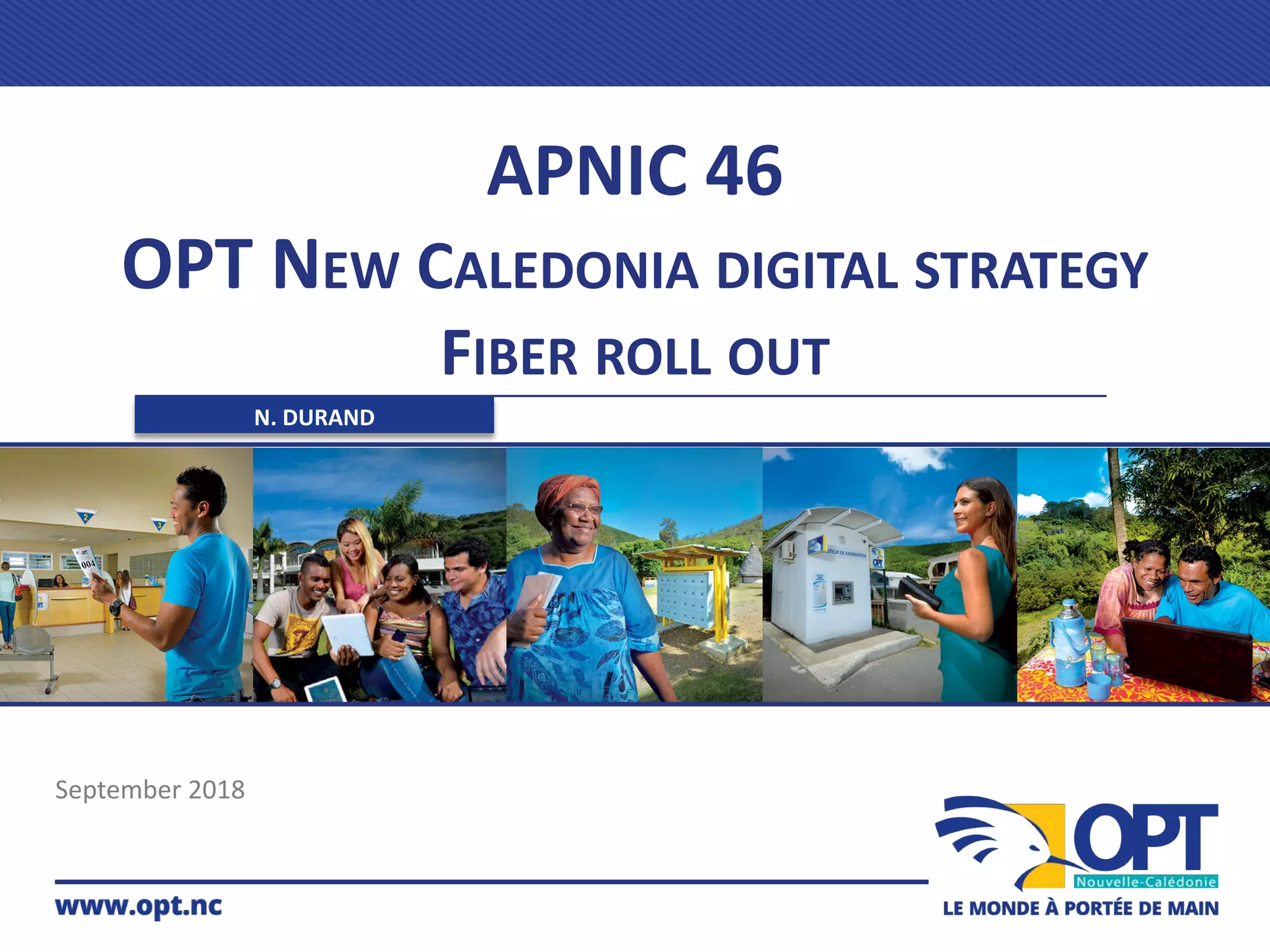 OPT’s New Caledonia fibre rollout PPT
