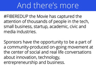 #FIBEREDUP Sponsorship Opportunity Slide 8
