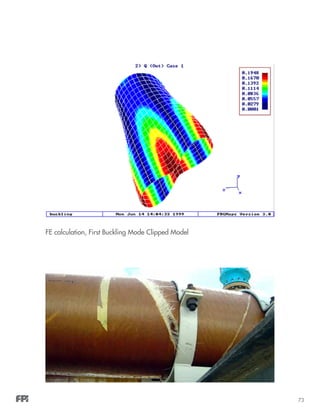 73
FE calculation, First Buckling Mode Clipped Model
 