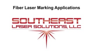 Fiber Laser Marking Applications
 