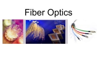 Opics Application Fiber Optics , basic concept of optical fiber for beginers | PPT