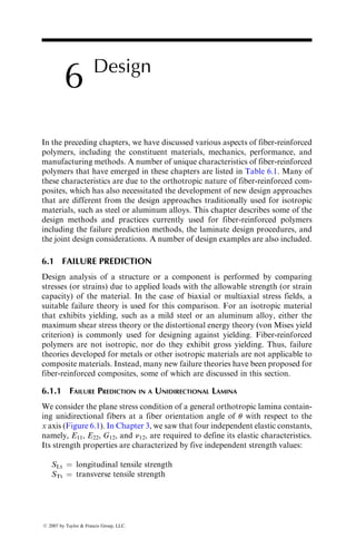 waves are produced that simulate acoustic emission events. The attenuated
stress waves are detected by another piezoelectric transducer, which is com-
monly located on the same surface, but at some distance away from the sender
transducer (Figure 5.53).
Acousto-ultrasonic signals received at the second transducer resemble
acoustic emission burst-type waves that decay exponentially. They are
processed using acoustic emission methodology, for example, ring-down
count or voltage peak. The degree of attenuation of the transmitted waves is
converted into a numerical value, called the stress wave factor (SWF). It is used
as an indirect measure for the criticality of total flaw population present in the
material. A low SWF that occurs due to high attenuation of stress waves
indicates a severe flaw population. High values of SWF indicate an efficient
transmission of stress waves through the material and, therefore, a relatively
defect-free material.
The SWF has been correlated with mechanical properties, such as tensile
strength or interlaminar shear strength. The SWF is also a sensitive indicator of
accumulated damage in composite laminates subjected to fatigue cycling or
impact loads. However, it is not suited for detecting isolated gross flaws, such
as delaminations or voids, for which ultrasonic testing is recommended.
5.9.3.5 Thermography
Thermography or thermal imaging is based on the principle that the thermal
conductivity of a material is altered locally due to the presence of defects,
such as delaminations or inclusions. If the material containing such defects is
Sending
transducer
Front surface
Back surface
Ultrasonic output Acousto-ultrasonic output
Specimen
Lamina
boundaries
Receiving
transducer
FIGURE 5.53 Acousto-ultrasonic measurements.
ß 2007 by Taylor  Francis Group, LLC.
 