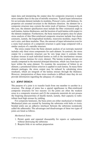 According to the point stress criterion, failure occurs at s ¼ sN for which
syy(R þ d0, 0) ¼ sUt,
where sN is the notched tensile strength and sUt is the unnotched tensile
strength for the laminate.
Thus from Equation 6.9, the ratio of notched to unnotched tensile strength is
sN
sUt
¼
2
2 þ l2
1 þ 3l4
1  (KT  3)(5l6
1  7l8
1)
, (6:10)
where
l1 ¼
R
R þ d0
:
Average Stress Criterion: According to the average stress criterion, failure of the
laminate occurs when the average stress over a distance a0 ahead of the notch
reaches the unnotched laminate strength. The characteristic distance a0 is
assumed to be a material property. It represents the distance over which incipient
failure has taken place in the laminate owing to highly localized stresses.
In a plate containing a circular hole of radius R, failure by the average stress
criterion occurs when
1
a0
ðRþa0
R
syy(x, 0)dx ¼ sUt:
If the plate is made of a symmetric laminate with orthotropic properties,
substitution of Equation 6.9 gives
sN
sUt
¼
2(1  l2)
2  l2
2  l4
2 þ (KT  3)(l6
2  l8
2)
, (6:11)
where
l2 ¼
R
R þ a0
:
Both Equations 6.10 and 6.11 show that the notched tensile strength sN
decreases with increasing hole radius. At very small hole radius, that is, as
R ! 0, sN ! sUt. At very large hole radius, as l1 or l2 ! 1, sN !
sUt
KT
.
The following points should be noted in applying the point stress and the
average stress criteria for notched laminates.
ß 2007 by Taylor  Francis Group, LLC.
 