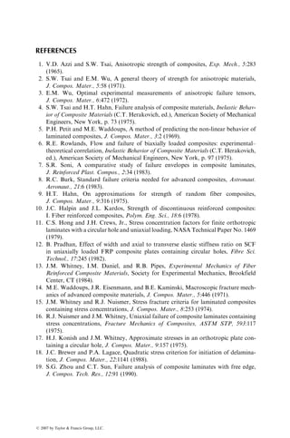 at a 08 orientation with the beam axis, we can apply Equation 6.33 to calculate the
bending stiffness of the hybrid beam. Thus,
(EI)hybrid ¼ 2EcI1 þ 2EgI2 þ EcI3
¼ 2Ec
1
12
bt3
0 þ bt0 t0 þ
1
2
t0 þ
1
2
t0
 2
 #
þ 2Eg
1
12
bt3
0 þ bt0
1
2
t0 þ
1
2
t0
 2
 #
þ Ec
1
12
bt3
0
 
¼
1
12
bt3
0(99Ec þ 26Eg):
Substituting Ec ¼ 207 GPa, Eg ¼ 43 GPa (from Appendix A.5), and b ¼ 0.0254 m
into the equation for bending stiffness and equating it to 26.2 kN m2
, we calculate
t0 ¼ 8.3 mm (0.33 in.). Since there are five layers, the total thickness of the beam is
41.5 mm (1.65 in.). In comparison, the thickness of the steel beam of the same width
is 39 mm (1.535 in.).
Now we calculate the number of plies for each layer by dividing the layer
thickness by the ply thickness. For HMS carbon fibers, the number of plies in each
layer is 55.3, or 56, and that for the S-glass layers is 63.8, or 64.
6.4.4 DESIGN OF A TORSIONAL MEMBER
The shear modulus of many fiber-reinforced composites is lower than that for
steel. Thus for an equivalent torsional stiffness, a fiber-reinforced composite
tube must have either a larger diameter or a greater thickness than a steel tube.
Among the various laminate configurations, [±45]S laminates possess the high-
est shear modulus and are the primary laminate type used in purely torsional
applications.
In general, the shear modulus of a laminate increases with increasing fiber
modulus. Thus, for example, the shear modulus of a GY-70 carbon–epoxy
[±45]S laminate is 79.3 GPa (11.5 Msi), which is equivalent to that of steel. The
shear modulus of an AS carbon–epoxy [±45]S laminate is 31 GPa (4.49 Msi),
which is slightly better than that of aluminum alloys. Glass fiber laminates
have even lower shear modulus, and Kevlar 49 fiber laminates are not gener-
ally used in torsional applications because of their low shear strengths. The
shear strengths of both GY-70 and AS carbon–epoxy [±45]S laminates
are comparable with or even slightly better than those for mild steel and
aluminum alloys.
The maximum torsional shear stress in a thin-walled tube of balanced
symmetric laminate constructions [35] is
txy ¼
T
2pr2t
(6:35)
ß 2007 by Taylor  Francis Group, LLC.
 