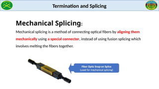 Fiber splicing and termination with bending parameters very shortly.pptx