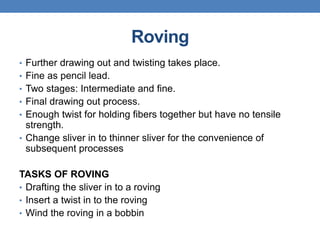 Stuffing Roving Process Fiber to yarn lecture | PPTX