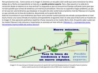 Pero precisemos más… Como vemos en la imagen 3, tenemos un recuadro color verde que como mencionan las letras
debajo de su...