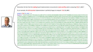 Remember the fact that the tupling-based implementation encountered a stack overflow when computing fib(7,500)?
As an example, the tail-recursive implementation is perfectly happy to compute fib(10,000):
assert(fib(10_000) ==
BigInt("3364476487643178326662161200510754331030214846068006390656476997468008144216666236815559551363
373402558206533268083615937373479048386526826304089246305643188735454436955982749160660209988418393386
465273130008883026923567361313511757929743785441375213052050434770160226475831890652789085515436615958
298727968298751063120057542878345321551510387081829896979161312785626503319548714021428753269818796204
693609787990035096230229102636813149319527563022783762844154036058440257211433496118002309120828704608
892396232883546150577658327125254609359112820392528539343462090424524892940390170623388899108584106518
317336043747073790855263176432573399371287193758774689747992630583706574283016163740896917842637862421
283525811282051637029808933209990570792006436742620238978311147005407499845925036063356093388383192338
678305613643535189213327973290813373264265263398976392272340788292817795358057099369104917547080893184
105614632233821746563732124822638309210329770164805472624384237486241145309381220656491403275108664339
451751216152654536133311131404243685480510676584349352383695965342807176877532834823434555736671973139
274627362910821067928078471803532913117677892465908993863545932789452377767440619224033763867400402133
034329749690202832814593341882681768389307200363479562311710310129195316979460763273758925353077255237
594378843450406771555577905645044301664011946258097221672975861502696844314695203461493229110597067624
326851599283470989128470674086200858713501626031207190317208609408129832158107728207635318662461127824
553720853236530577595643007251774431505153960090516860322034916322264088524885243315805153484962243484
829938090507048348244932745373262456775587908918719080366205800959474315005240253270974699531877072437
682590741993963226598414749819360928522394503970716544315642132815768890805878318340491743455627052022
356484649519611246026831397097506938264870661326450766507461151267752274862159864253071129844118262266
105716351506926002986170494542504749137811515413994155067125627119713325276363193960690289565028826860
8362241082050562430701794976171121233066073310059947366875"))
 