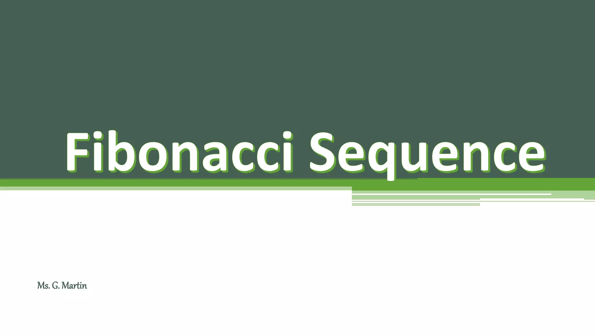 Fibonacci sequence | PPT
