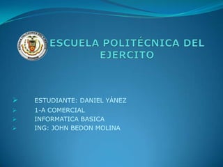 ESCUELA POLITÉCNICA DEL EJERCITO ,[object Object]