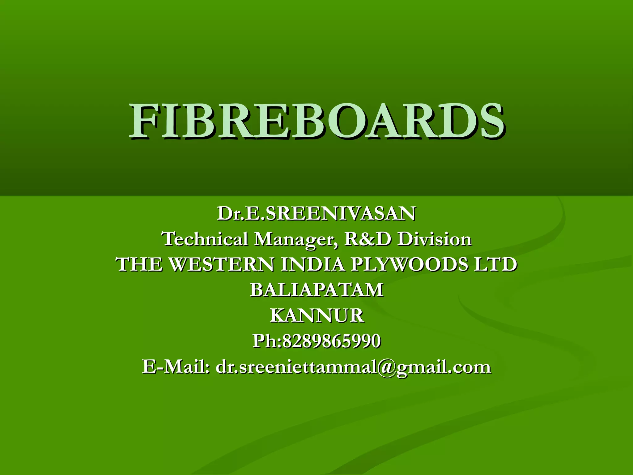 Fibreboards | PPT