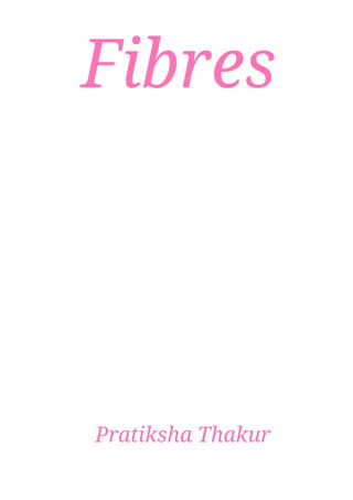 Fibres 
