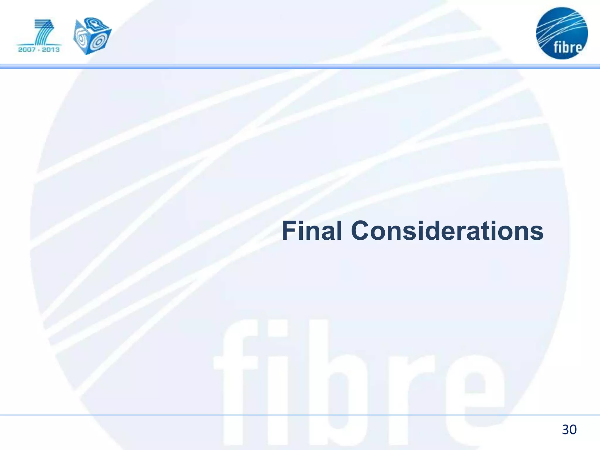 30
Final Considerations
 