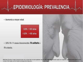 BMJ Best Practice 4 topic is based on the web version that was last updated: Jan 12, 2017. BMJ Best Practice topics are regularly updated and the most recent
version of the topics can be found on bestpractice.bmj.com .
 