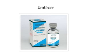 Urokinase
 