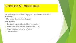 Fibrinolytics or thrombolytics drugs.pptx