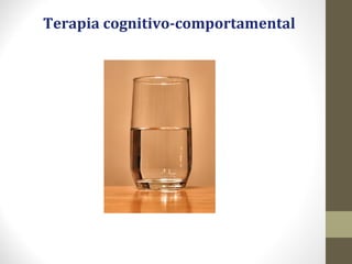 Terapia cognitivo-comportamental
 